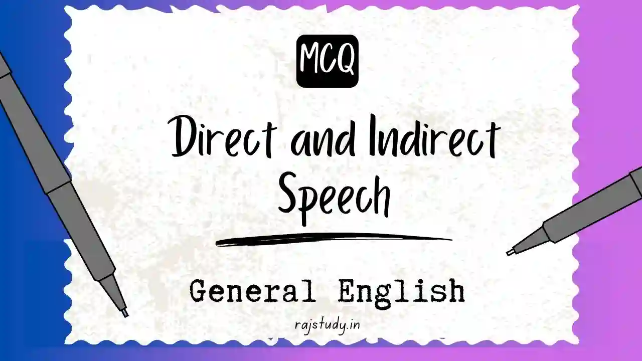 Direct and Indirect Speech MCQs