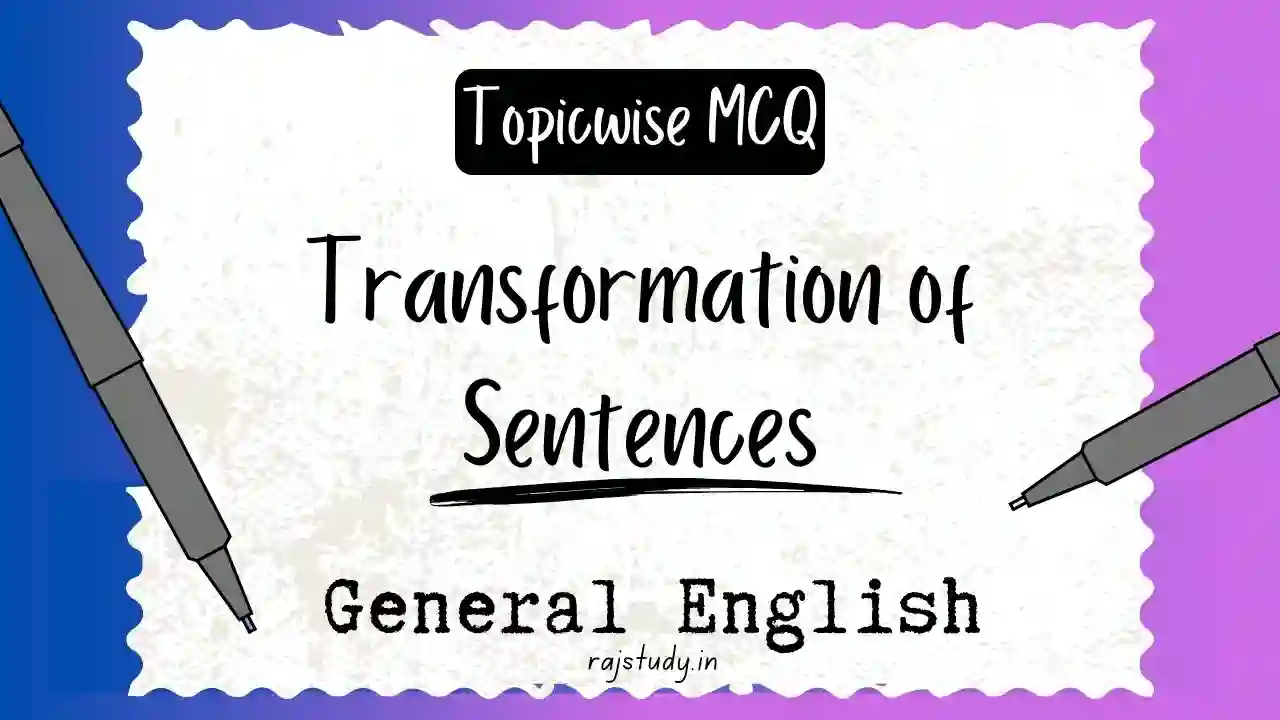 Transformation of Sentences MCQs