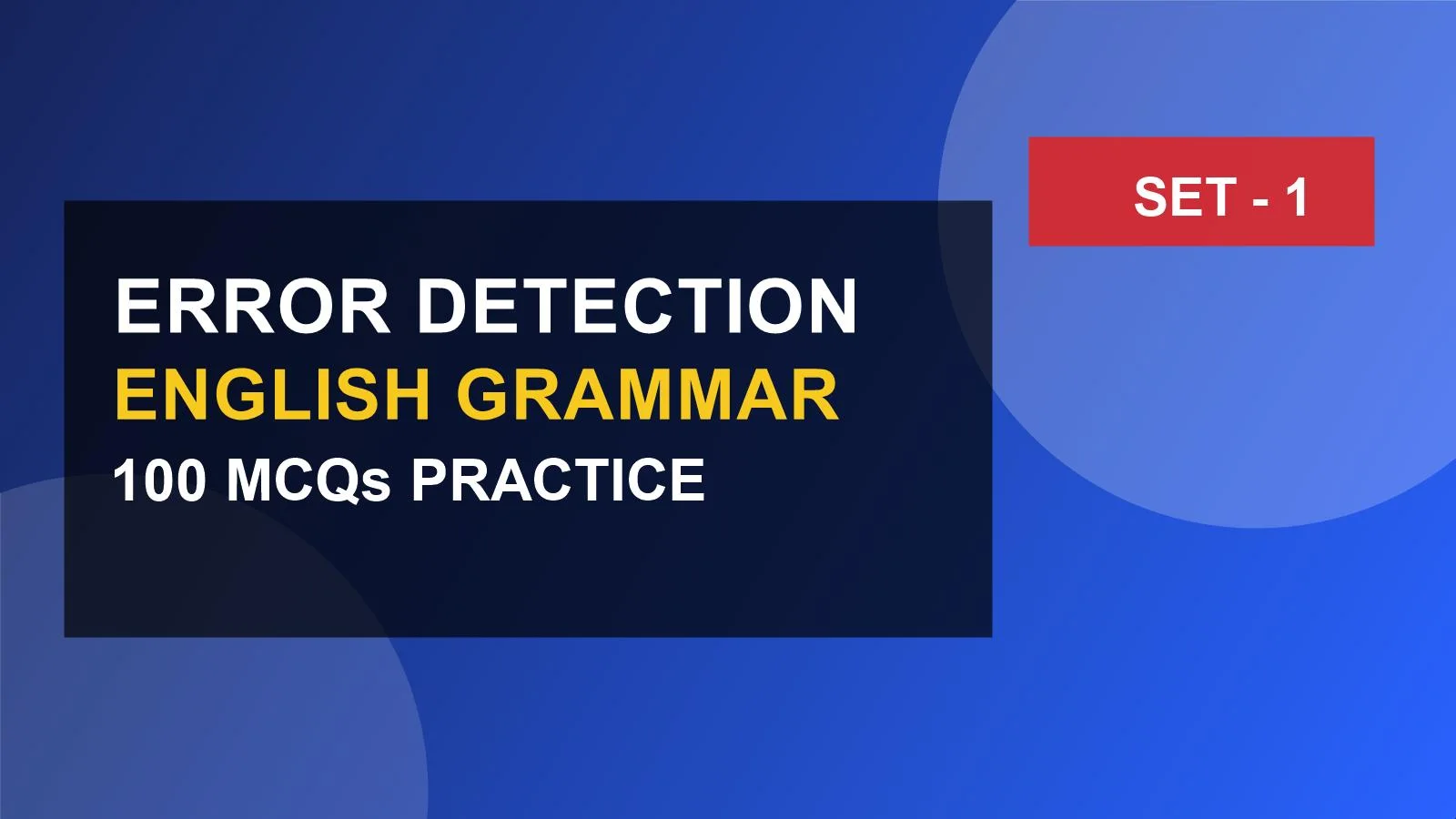 English Grammar Error Detection Set 1 100 MCQs quiz with answers